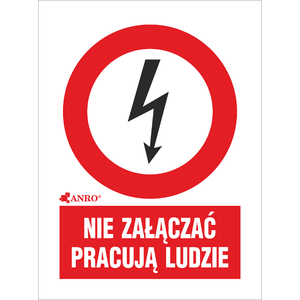 NIE ZAŁĄCZAĆ PRACUJA LUDZIE 148x210 - Poglądowe zdjęcie