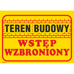 Teren budowy wstęp wzbroniony 350x250 - Poglądowe zdjęcie