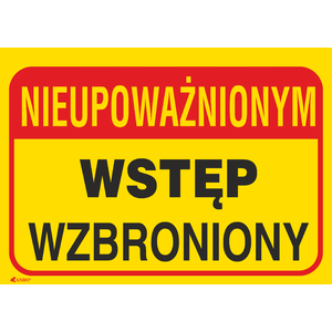 Несанкционированный вход запрещен 350x250 - Изображение изделия