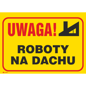 Uwaga! Roboty na dachu 350x250 - Poglądowe zdjęcie